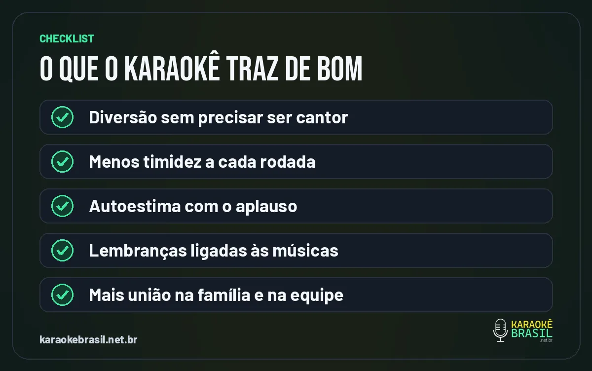 O que o karaokê traz de bom